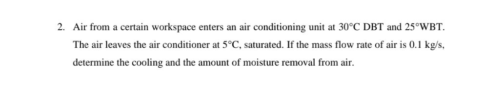 Solved 2. Air from a certain workspace enters an air | Chegg.com