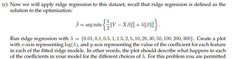 (c) Now we will apply ridge regression to this | Chegg.com