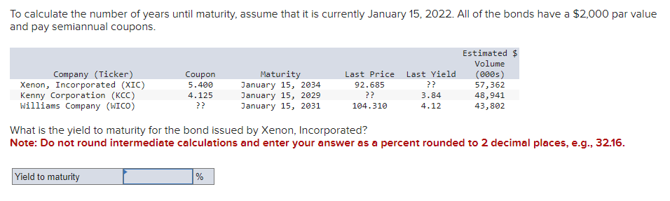 Solved To calculate the number of years until maturity, | Chegg.com