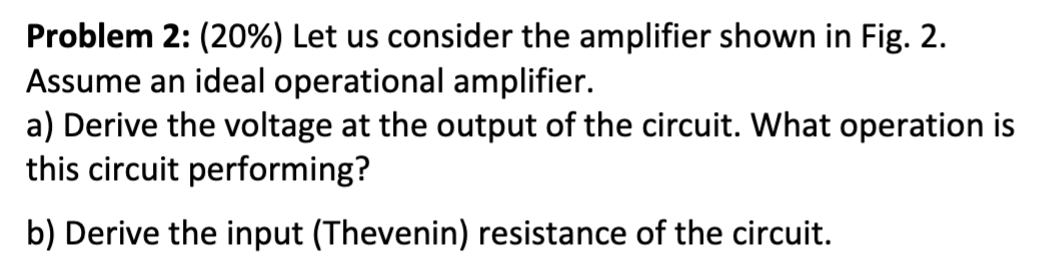 Solved Problem 2: (20%) Let us consider the amplifier shown | Chegg.com