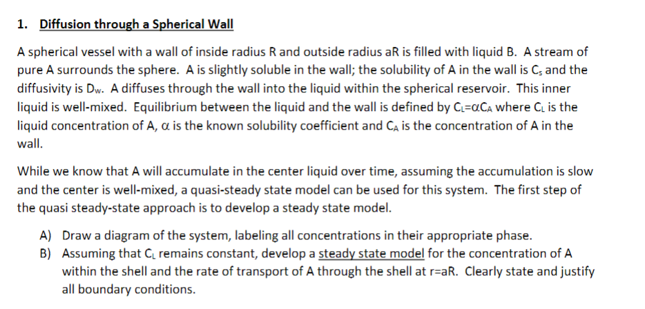 Solved 1. Diffusion through a Spherical Wall A spherical | Chegg.com