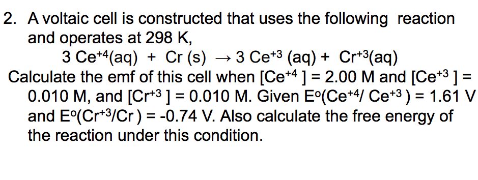 Solved 2. A Voltaic Cell Is Constructed That Uses The | Chegg.com