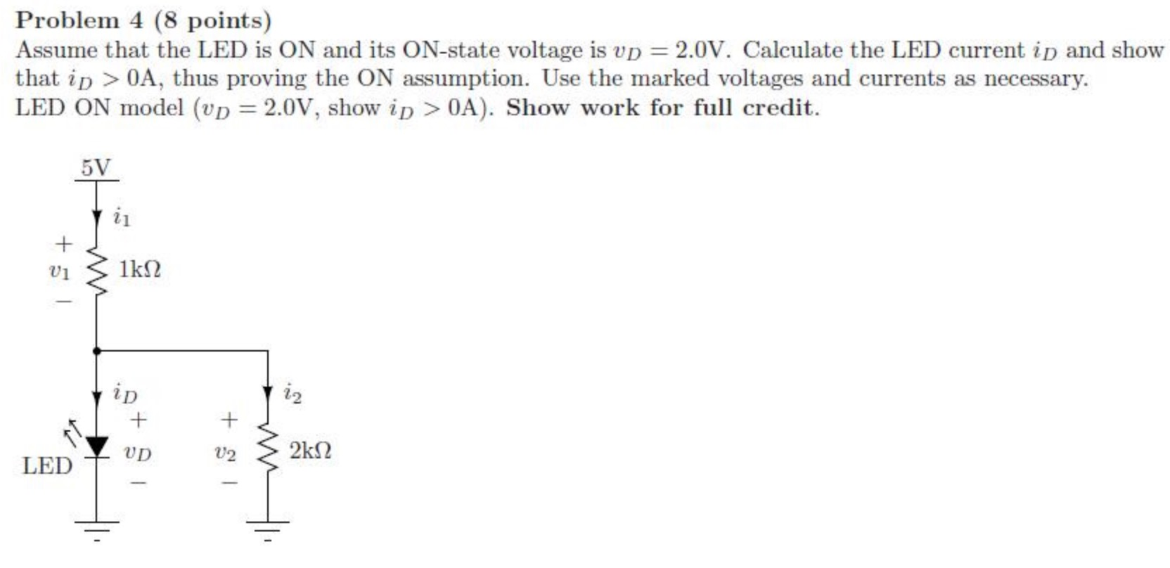 Solved Problem 4 (8 points) Assume that the LED is ON and | Chegg.com