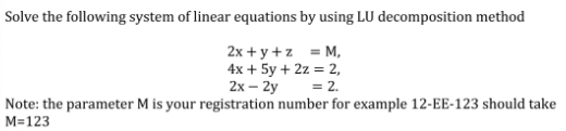 Solved Solve The Following System Of Linear Equations By | Chegg.com