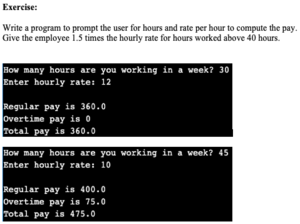 Solved Exercise: Write a program to prompt the user for | Chegg.com