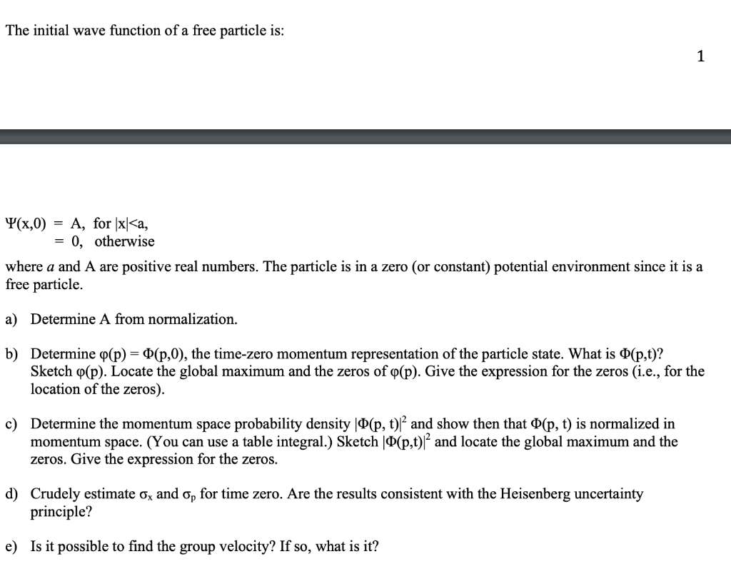 Solved The initial wave function of a free particle is: | Chegg.com