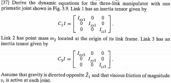Solved [37] Derive the dynamic equations for the three-link | Chegg.com