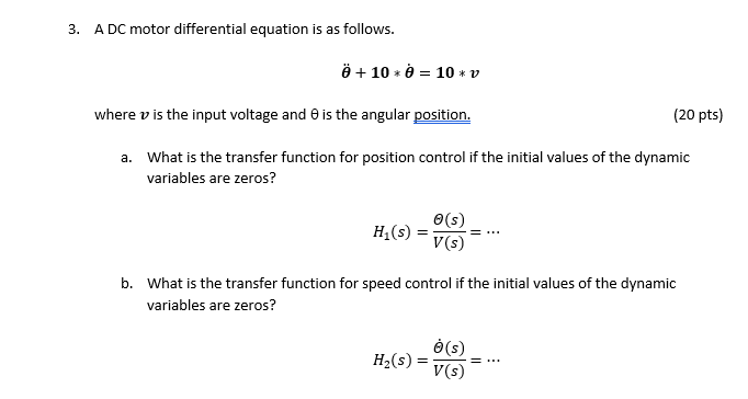 Solved 3. A DC motor differential equation is as follows. ä | Chegg.com