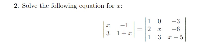 Solved 2. Solve the following equation for x : | Chegg.com