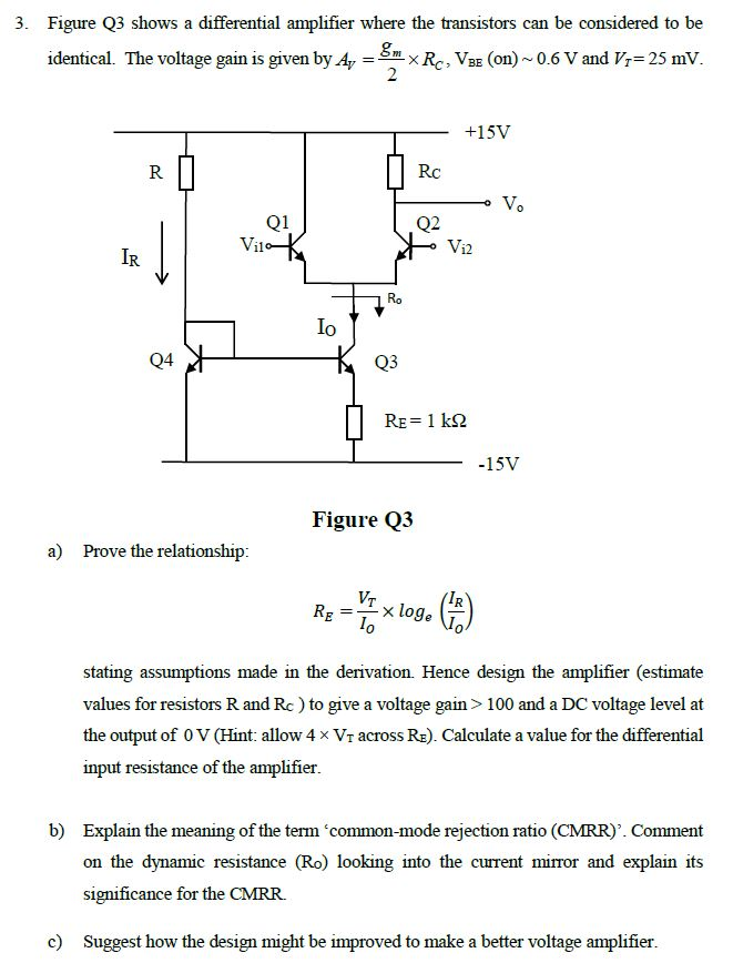 3. Figure Q3 shows a differential amplifier where the | Chegg.com