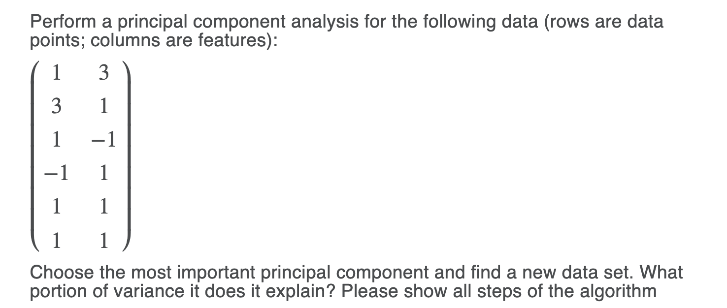 Solved Perform a principal component analysis for the | Chegg.com