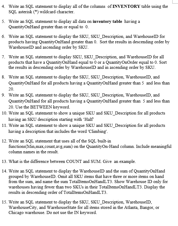 4. Write an SQL statement to display all of the | Chegg.com