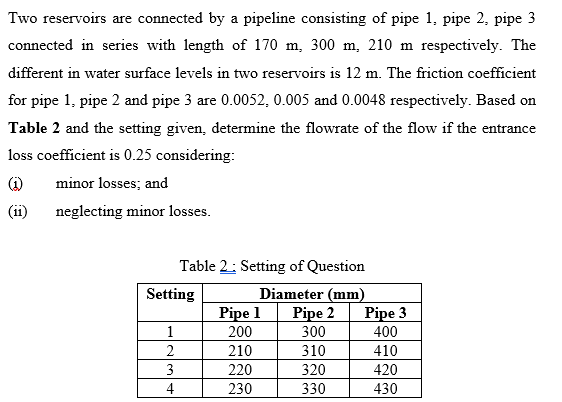 Solved Two Reservoirs Are Connected By A Pipeline Consisting | Chegg.com