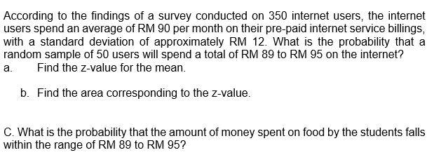 Solved According To The Findings Of A Survey Conducted On | Chegg.com