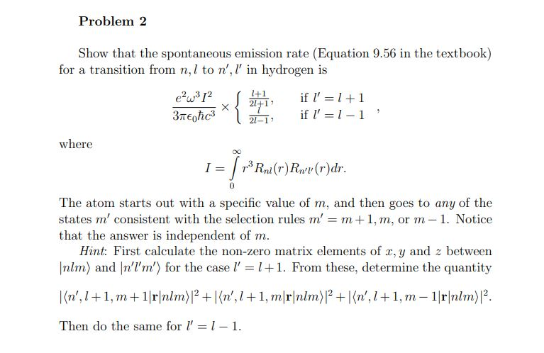 Problem 2 Show that the spontaneous emission rate | Chegg.com