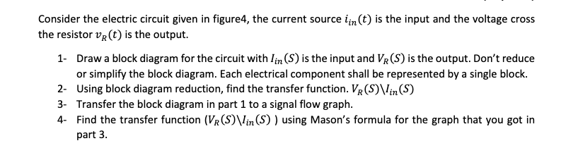 Solved Consider the electric circuit given in figure4, the | Chegg.com