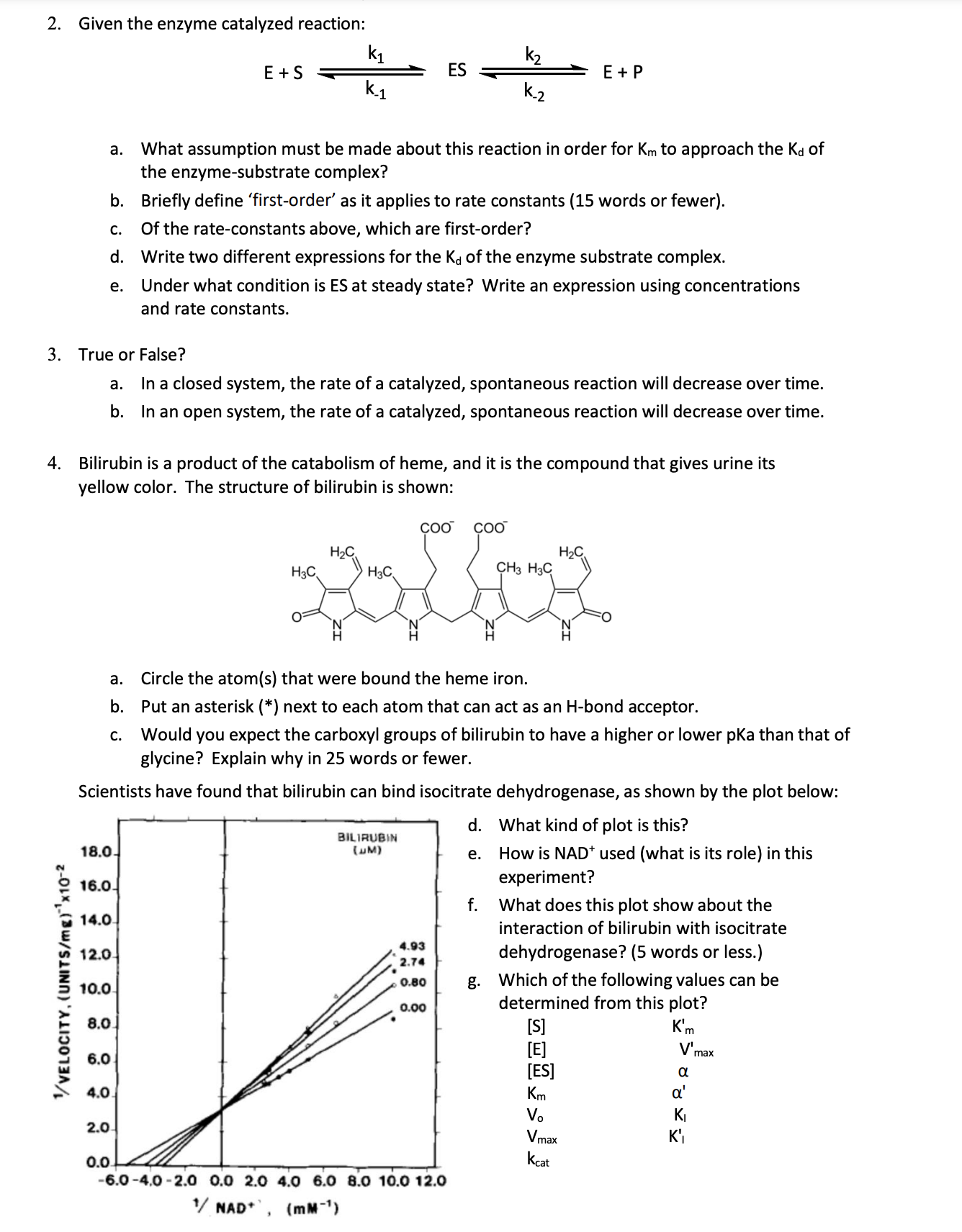 Solved 2. Given the enzyme catalyzed reaction a. What