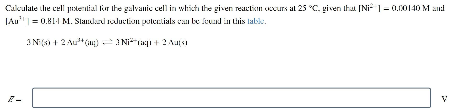 Solved = Calculate the cell potential for the galvanic cell | Chegg.com