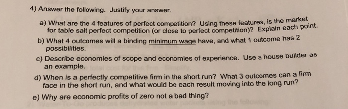 Solved 4) Answer the following. Justify your answer. atures, | Chegg.com