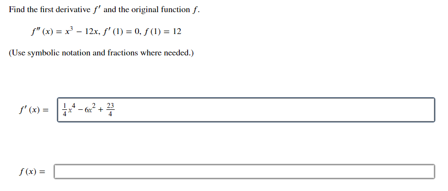 Solved Find the first derivative f′ and the original | Chegg.com