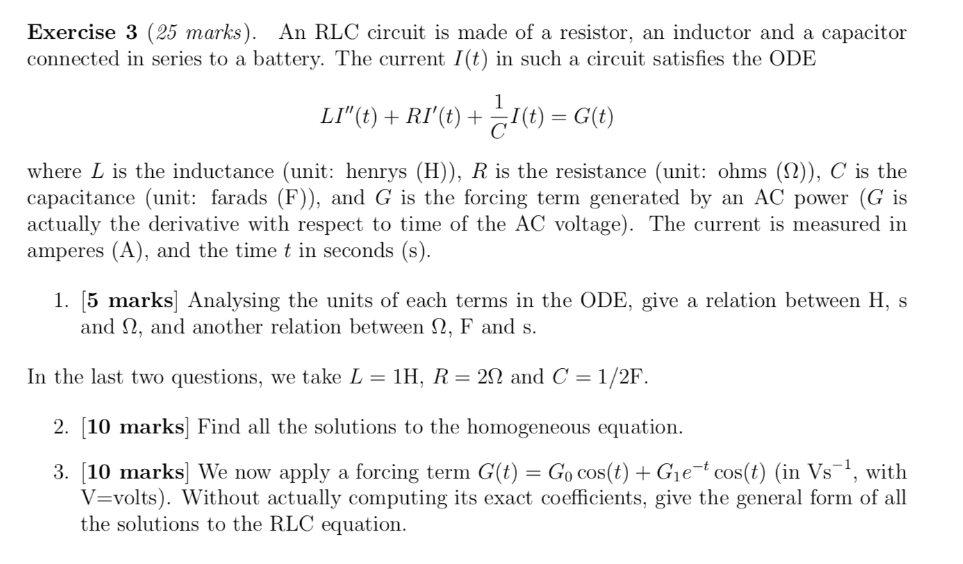 Solved Exercise 3 25 Marks An Rlc Circuit Is Made Of A Chegg Com