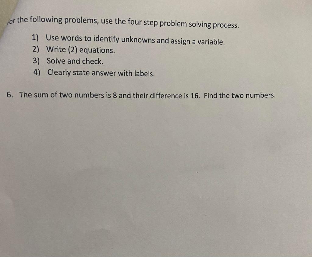 Solved or the following problems, use the four step problem | Chegg.com