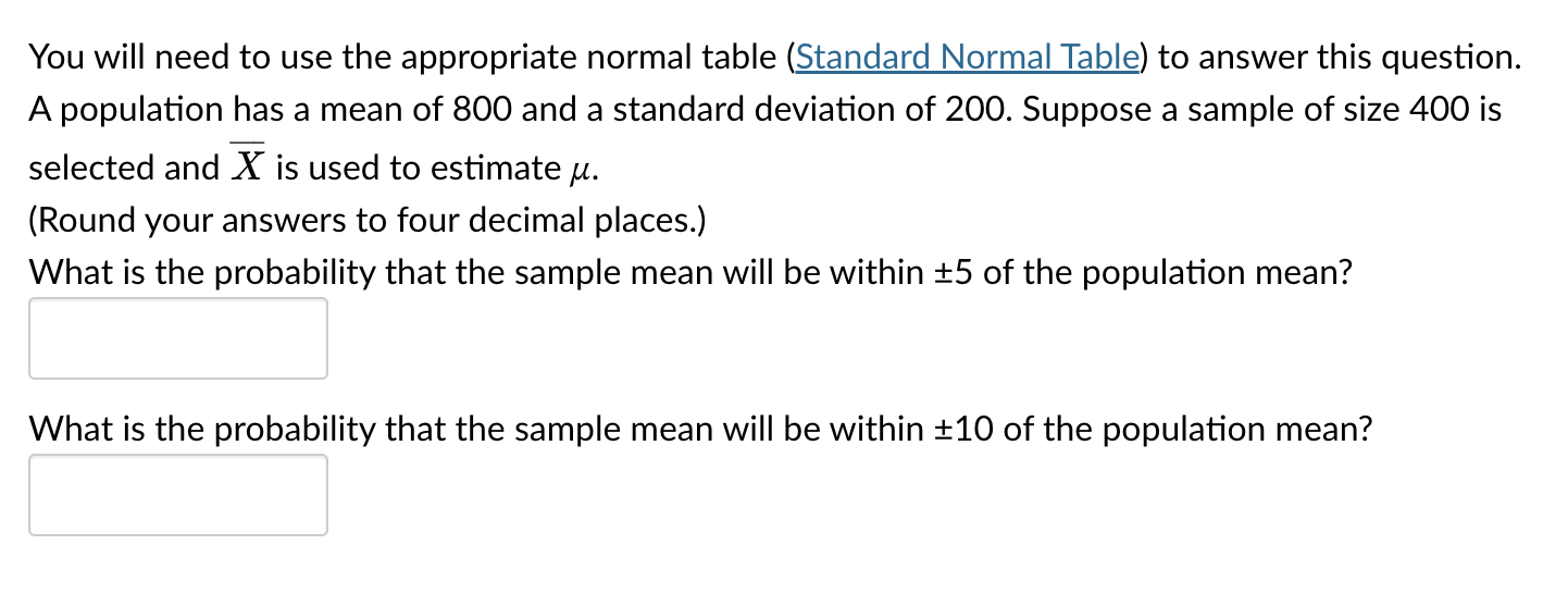 solved-you-will-need-to-use-the-appropriate-normal-table-chegg