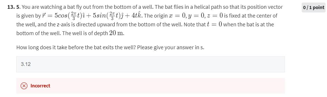 Solved 13. 5. You are watching a bat fly out from the bottom | Chegg.com