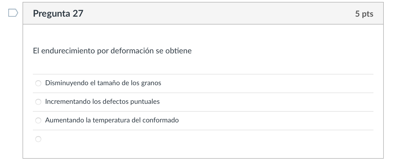 El endurecimiento por deformación se obtiene Disminuyendo el tamaño de los granos Incrementando los defectos puntuales Aument