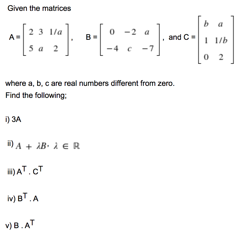 Solved Given The Matrices B A 2 3 1/a 1 -2 A A= (") "4)- B= | Chegg.com