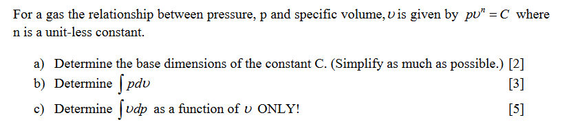 Solved For A Gas The Relationship Between Pressure, P And | Chegg.com