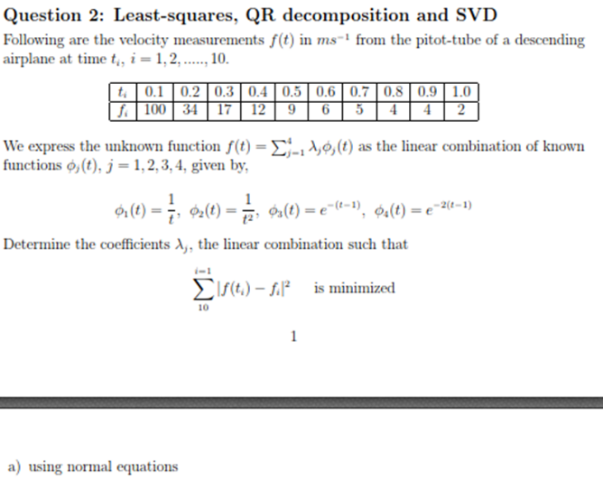 Question 2 Leastsquares, QR and SVD