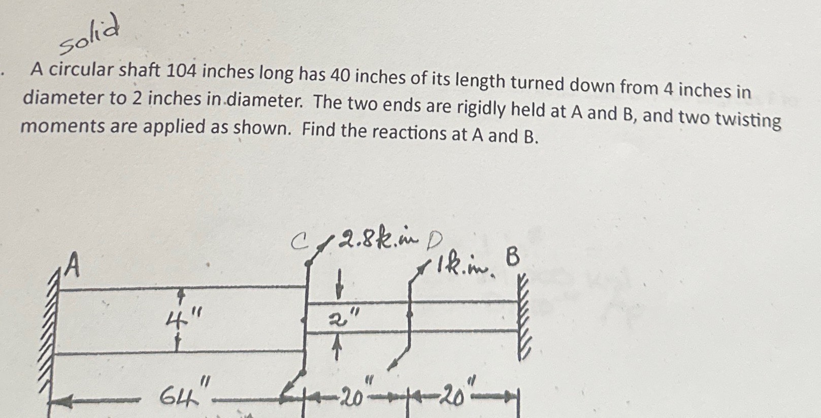 Solved A circular shaft 104 inches long has 40 inches of its | Chegg.com