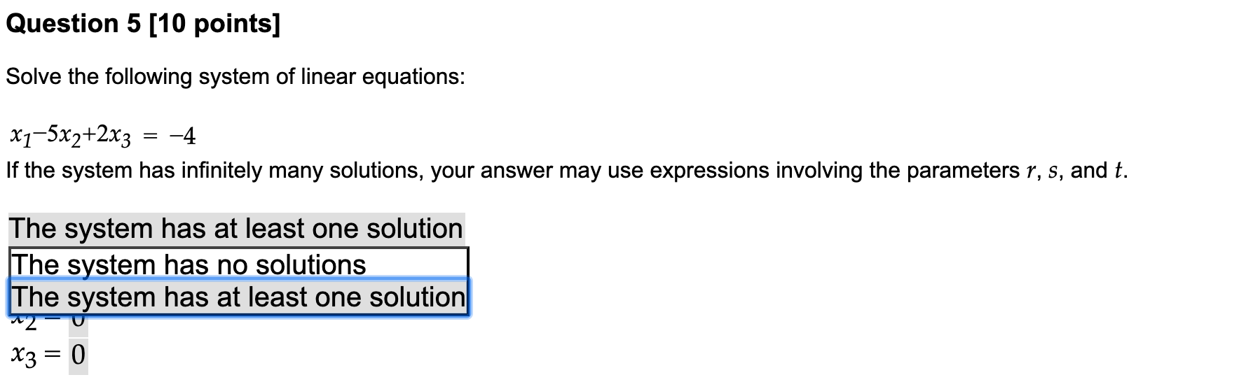 Solved Question 5 [10 points] Solve the following system of | Chegg.com