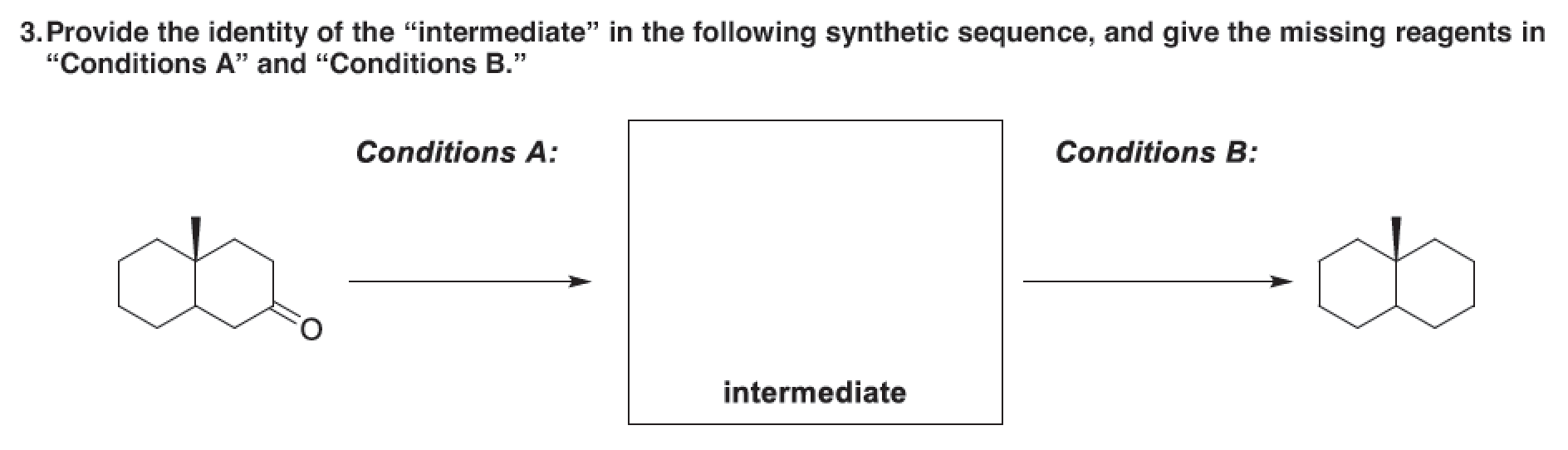 Solved 3.Provide the identity of the 