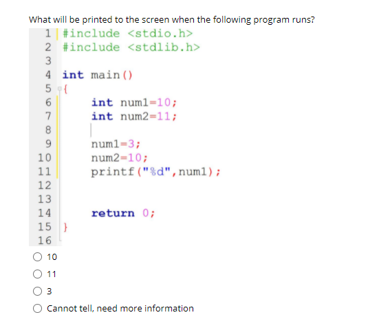 Solved What will be printed to the screen when the following | Chegg.com