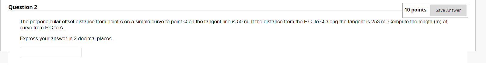 Solved Question 2 10 points Save Answer The perpendicular | Chegg.com