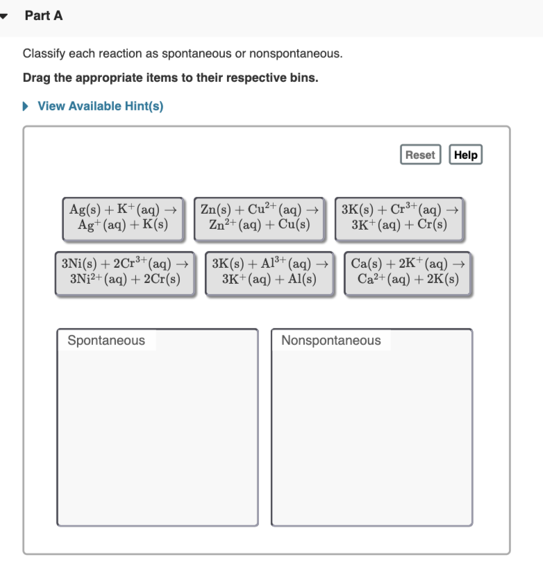 Solved Part A Classify each reaction as spontaneous or | Chegg.com