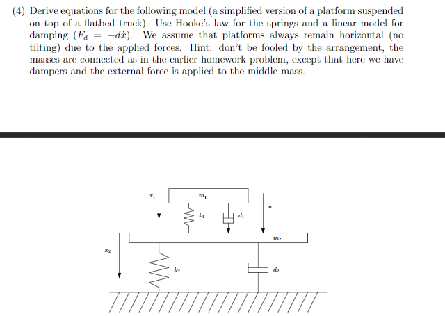 Solved (4) Derive equations for the following model (a | Chegg.com