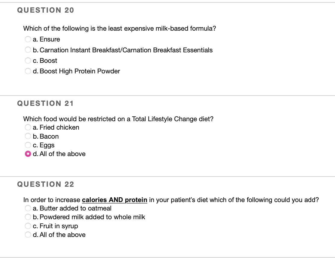 QUESTION 20 Which of the following is the least expensive milk-based formula? a. Ensure b. Carnation Instant Breakfast/Carnat