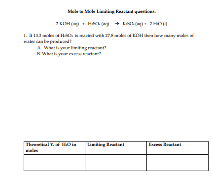 Solved Mole to Mole Limiting Reactant questions: 1. If 133 | Chegg.com
