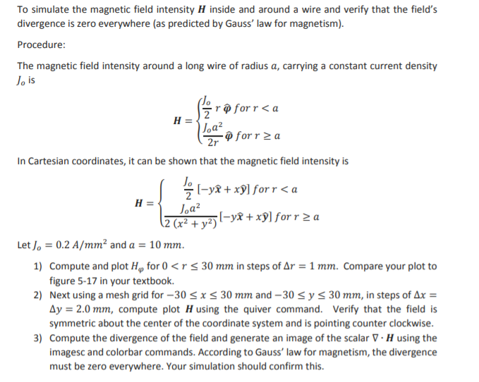 To simulate the magnetic field intensity H inside and | Chegg.com