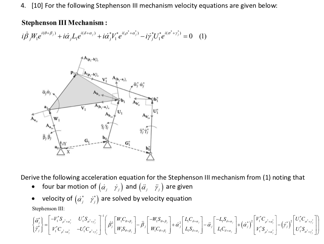 Solved 4 10 For The Following Stephenson Mechanism Vel Chegg Com