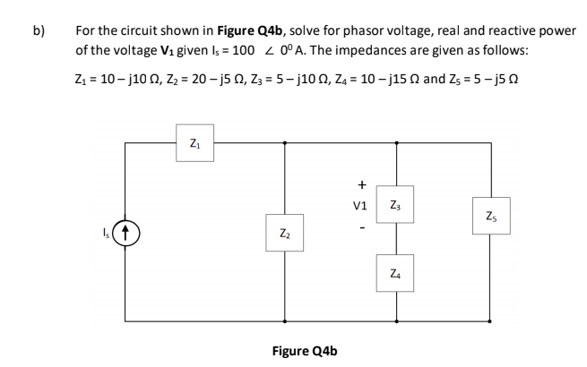 Solved B) For The Circuit Shown In Figure Q4b, Solve For | Chegg.com