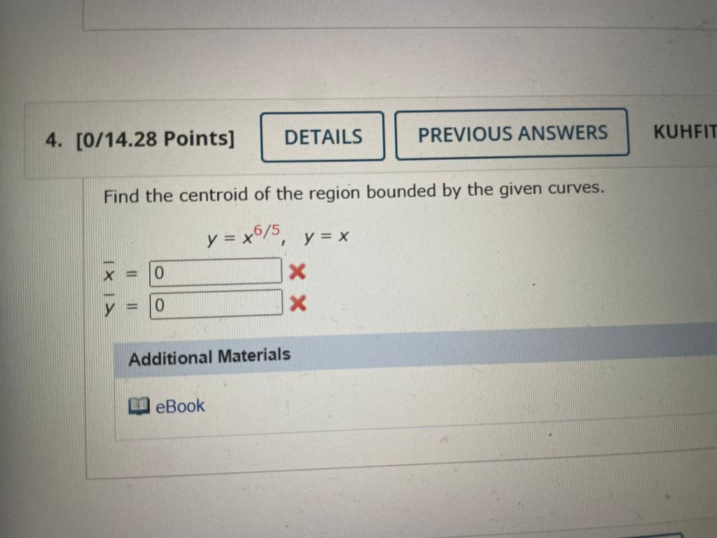 Solved Find the centroid of the region bounded by the given | Chegg.com