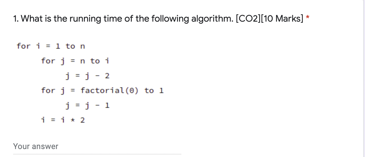 Solved 1. What is the running time of the following | Chegg.com