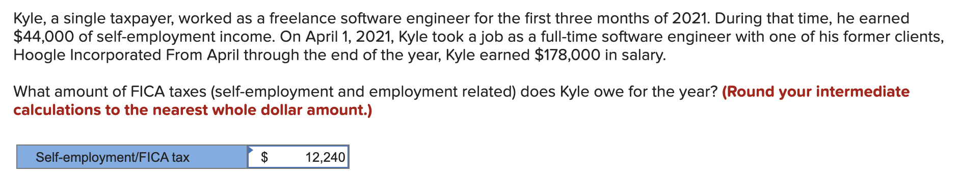 solved-kyle-a-single-taxpayer-worked-as-a-freelance-chegg