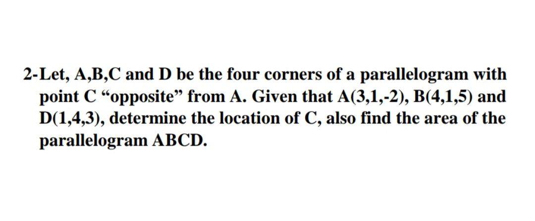 Solved 2-Let, A,B,C And D Be The Four Corners Of A | Chegg.com