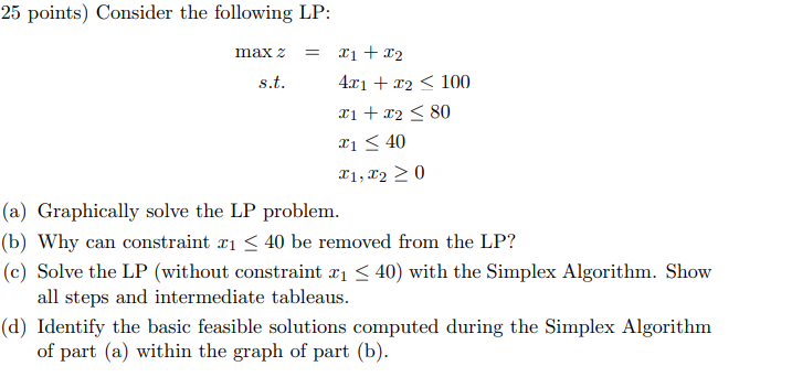 Solved 25 points) Consider the following LP: maxz= s.t. | Chegg.com