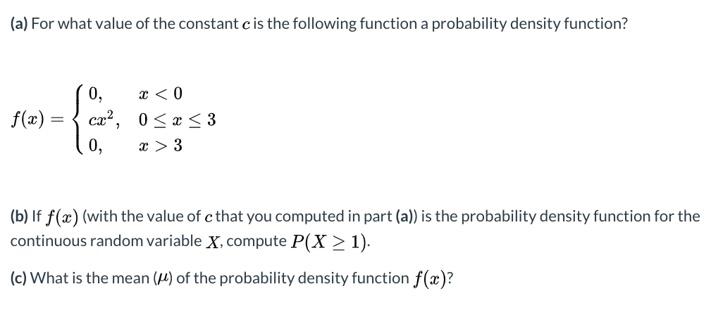 Solved (a) For what value of the constant cis the following | Chegg.com